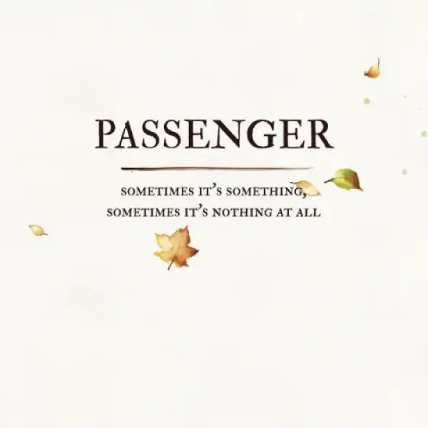 Passenger - Only Time